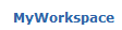 4. MyWorkspace